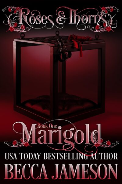 Marigold (Roses and Thorns Book 1)