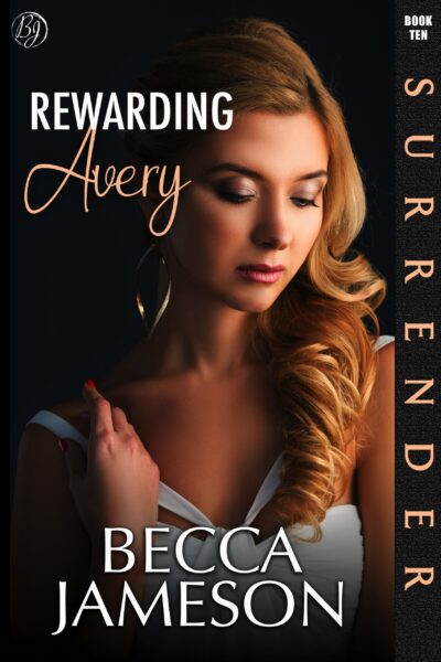 Rewarding Avery (Surrender, book 10)