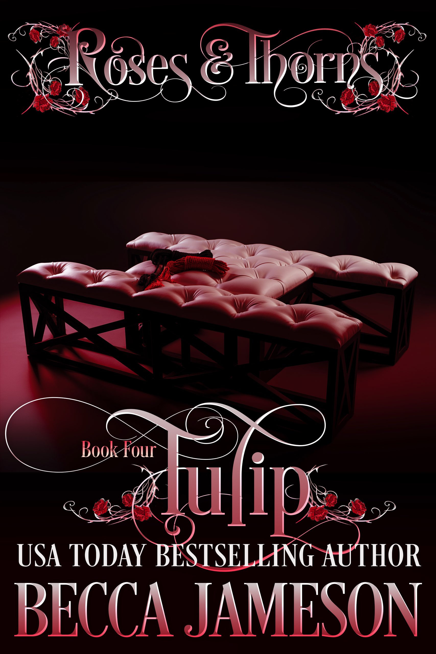 Tulip (Roses and Thorns Book 4)