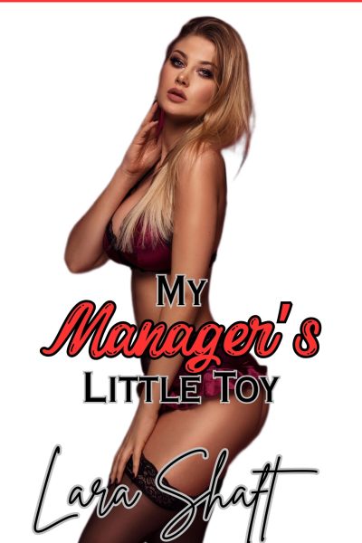 My Manager's Little Toy: Dark Dubcon Forced Gangbang Erotica
