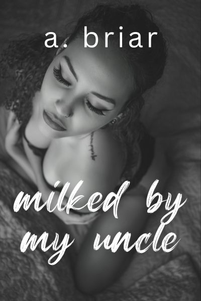 Milked By My Uncle