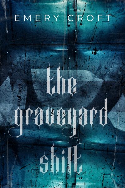 The Graveyard Shift