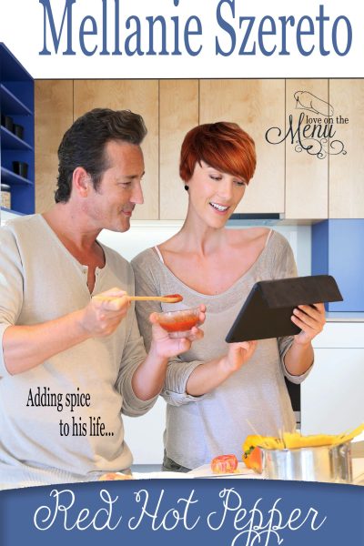 Red Hot Pepper (Love on the Menu 2)