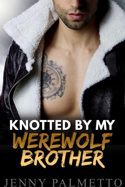 Knotted by My Werewolf Brother