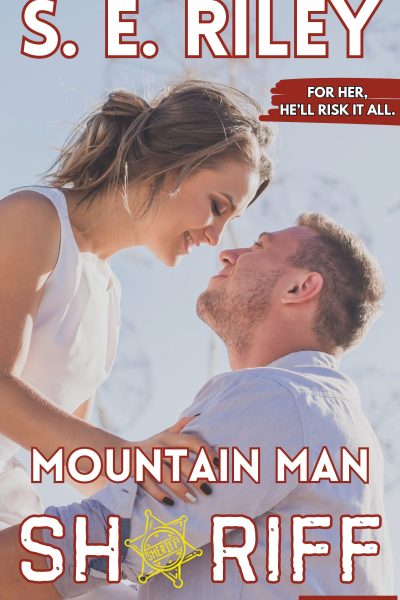 Mountain Man Sheriff (Standalone Novella)