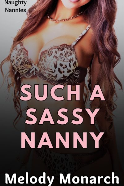 Such a Sassy Nanny