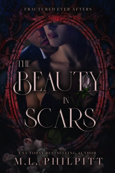 The Beauty in Scars (Fractured Ever Afters #3)