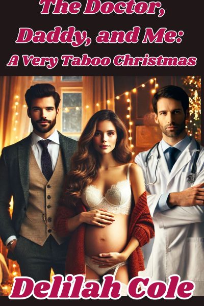 The Doctor, Daddy, and Me: A Very Taboo Christmas