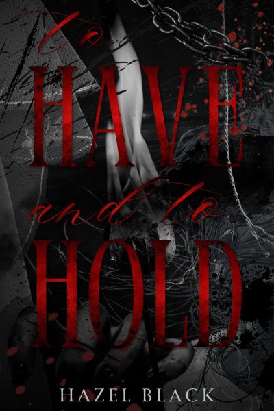 To Have and to Hold