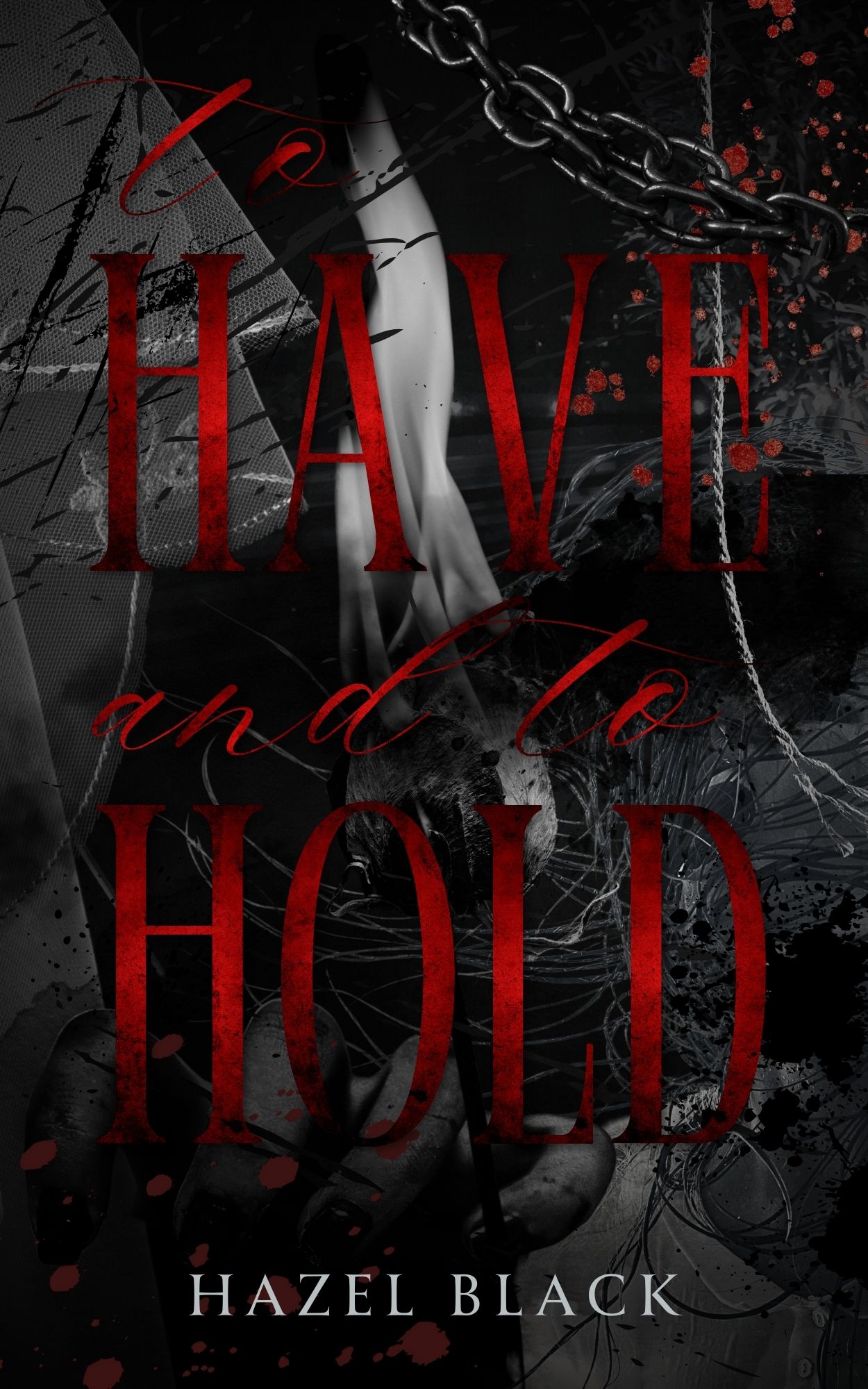 To Have and to Hold