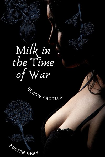 Milk In The Time Of War