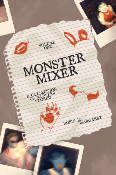 Monster Mixer Volume One - A Collection of Monster Stories