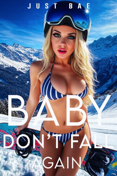 Baby Don't Fall Again