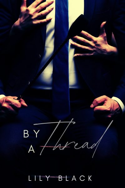 BY A THREAD