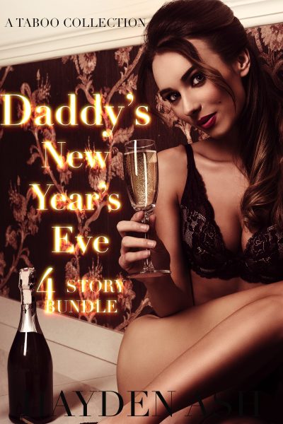 Daddy's New Year's Eve: 4 STORY BUNDLE