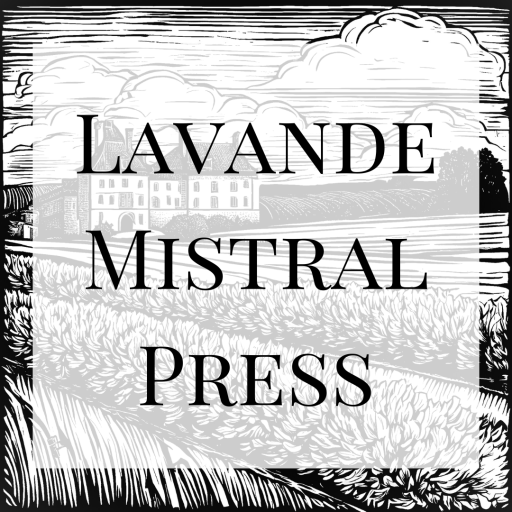 Superimposed on a faux woodcut of a chateau and a field of Provencal lavender, the words LAVANDE MISTRAL PRESS