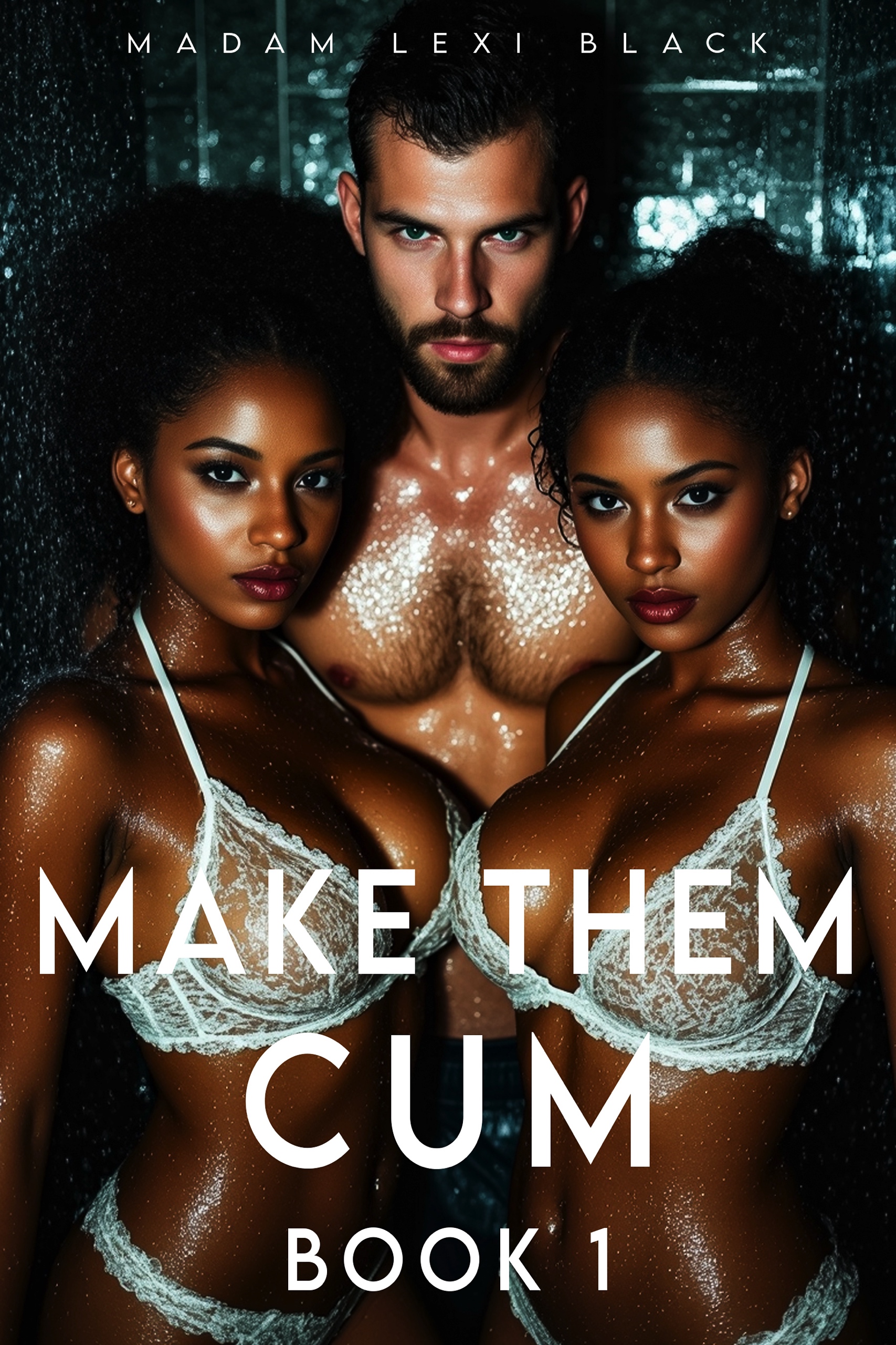 Make Them Cum: Book 1