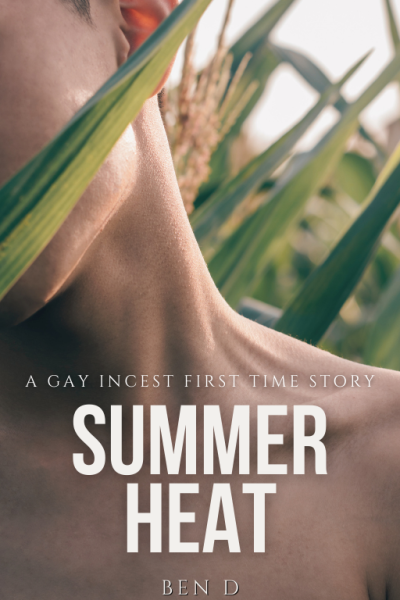 Summer Heat: Part One