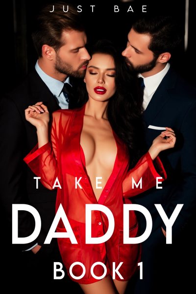 Take Me Daddy: Book 1