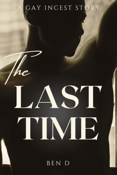 The Last Time: Part Three