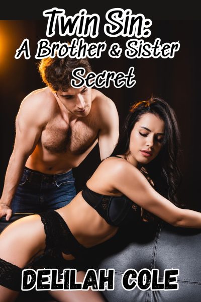 Twin Sin: A Brother & Sister Secret- Hot incest, first time anal