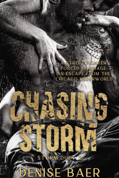 Chasing Storm: A Dark Chicago Underworld Romantic Suspense (Storm Duet 2)