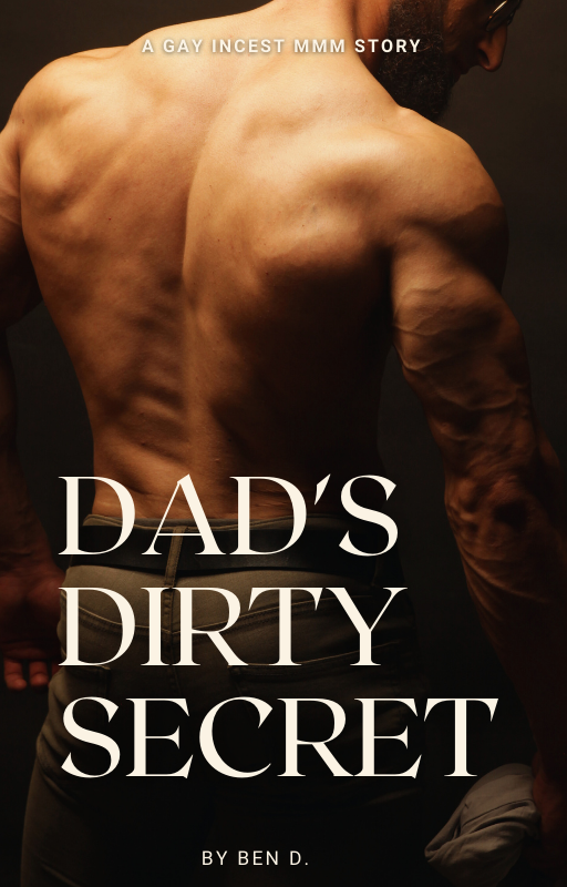 Dad's Dirty Secret
