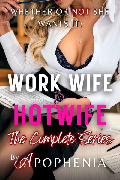 Work Wife to Hotwife