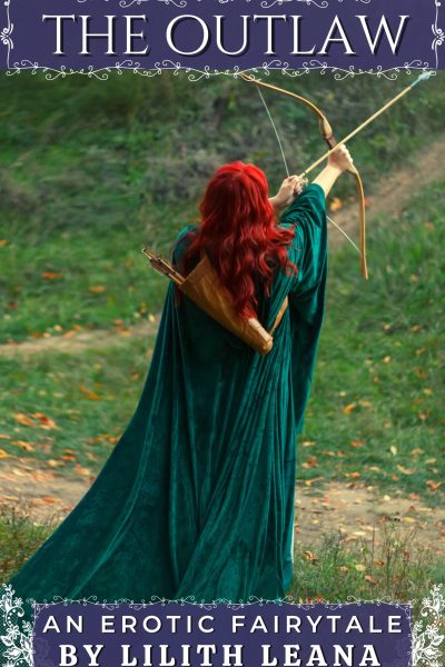 The Outlaw: An Erotic Fairytale