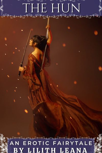 The Hun: An Erotic Fairytale