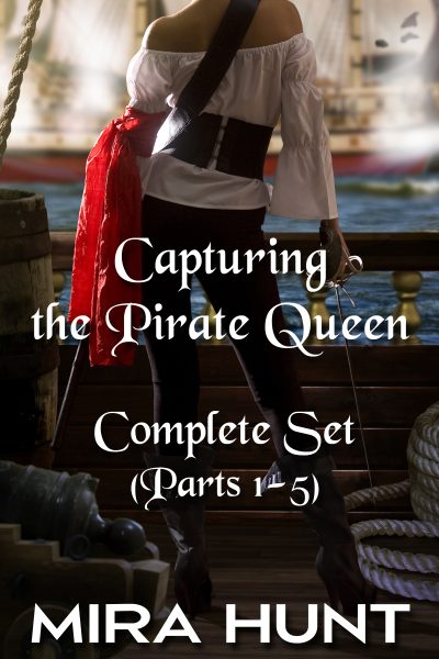 Capturing the Pirate Queen: Complete Set (Parts 1-5)