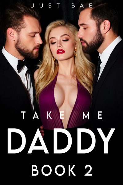 Take Me Daddy (Book 2)