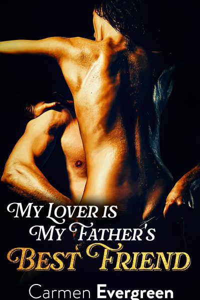 My Lover is My Father's Best Friend