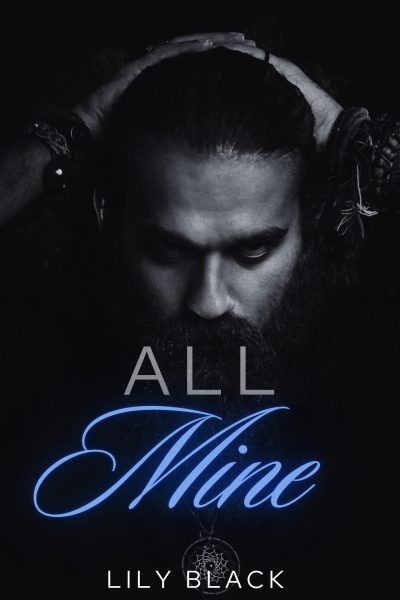 All mine: An extremely taboo story