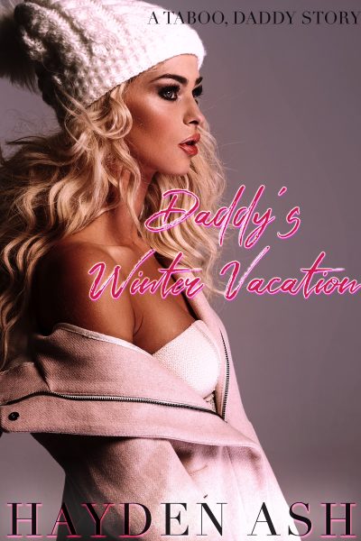 Daddy's Winter Vacation