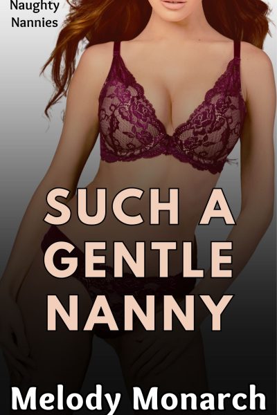 Such a Gentle Nanny