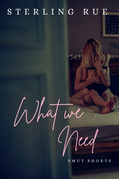 What We Need