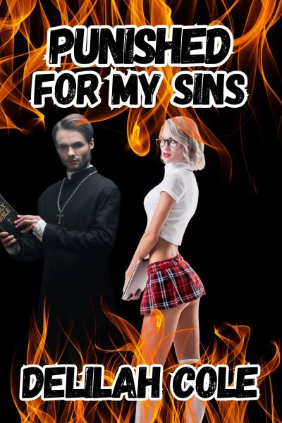 Punished For My Sins-explicit taboo smut, with lots of spankings!