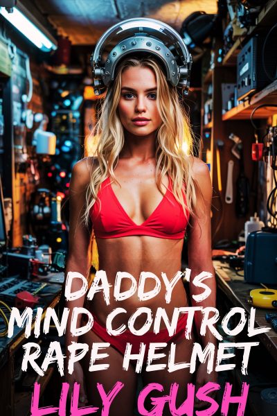 Daddy's Mind Control Rape Helmet