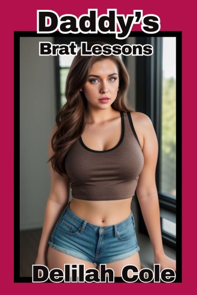 Daddy's Brat Lessons- Incest Dubcon