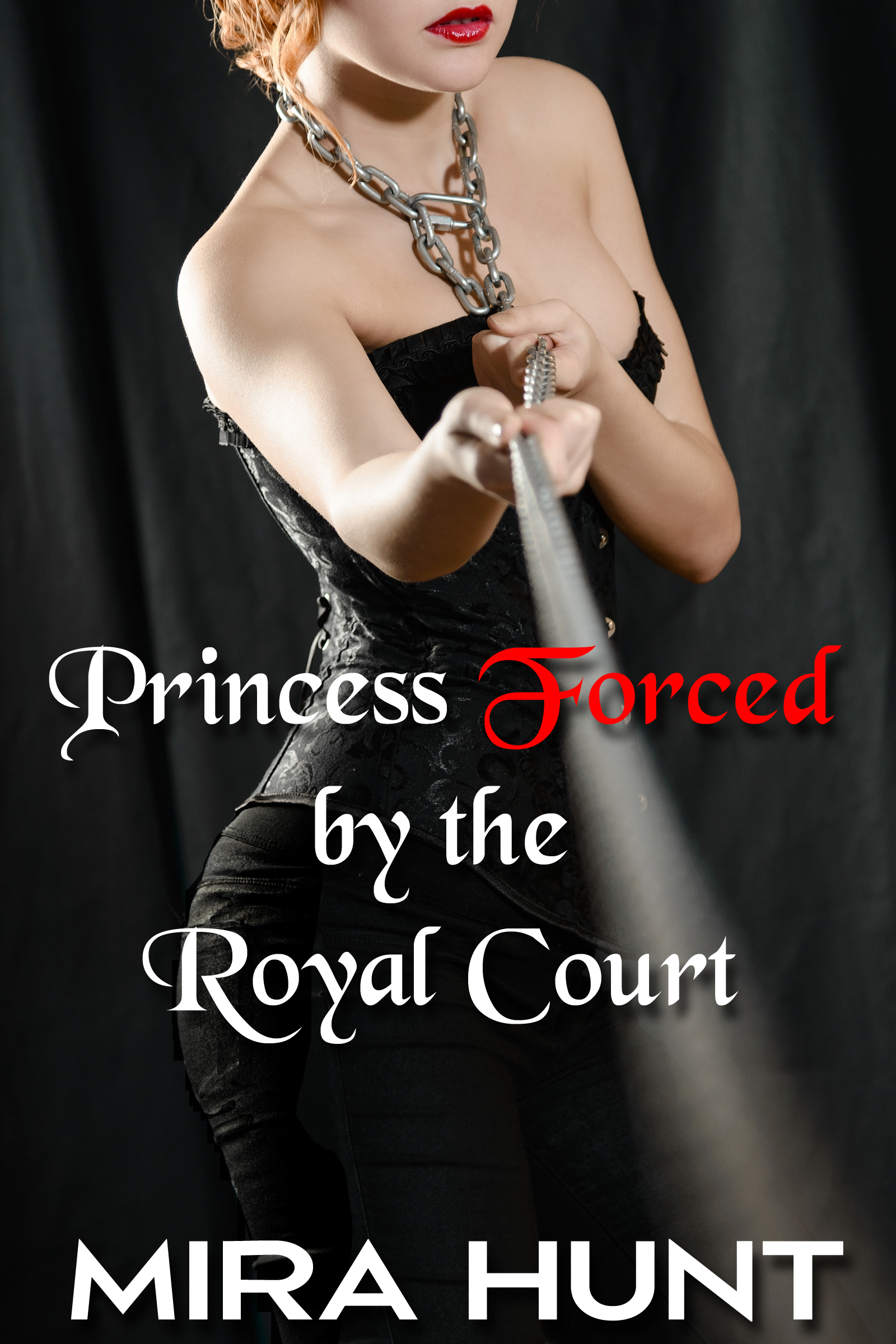 Princess Forced by the Royal Court (Princess to Prisoner #2)