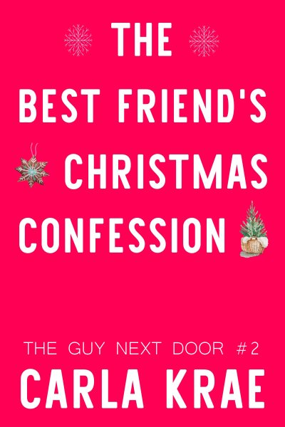 The Best Friend's Christmas Confession