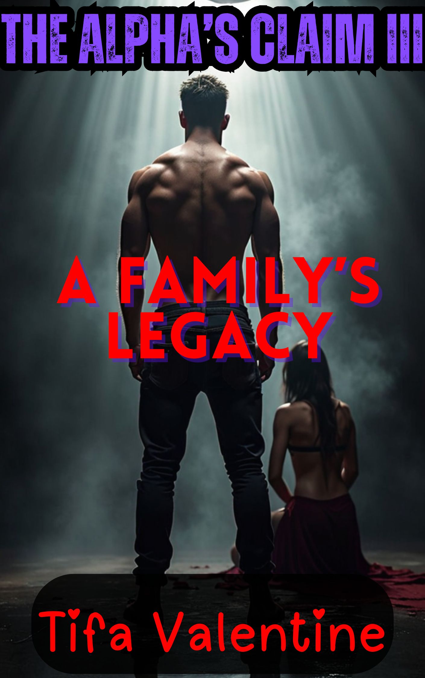The Alpha's Claim III: A Family's Legacy