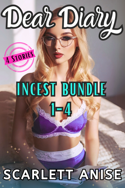 Dear Diary - Incest Bundle