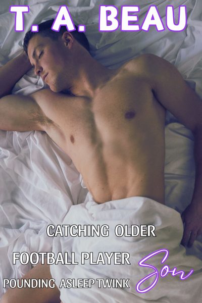 Catching Older Football Player Son Pounding Asleep Twink Son