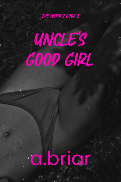 UNCLE'S GOOD GIRL: THE ASTORS #2