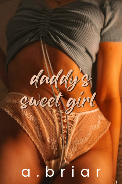 DADDY'S SWEET GIRL