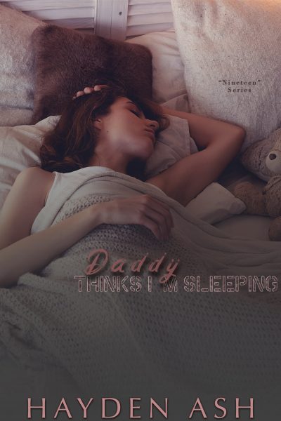 Daddy Thinks I'm Sleeping
