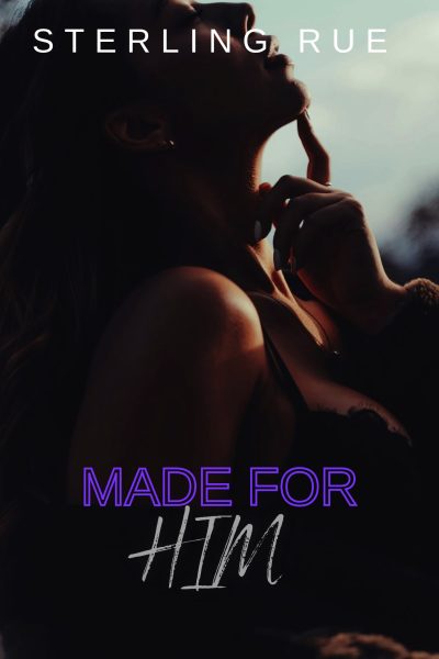 Made for Him