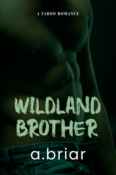 WILDLAND BROTHER: THE WILDLANDS BOOK 2